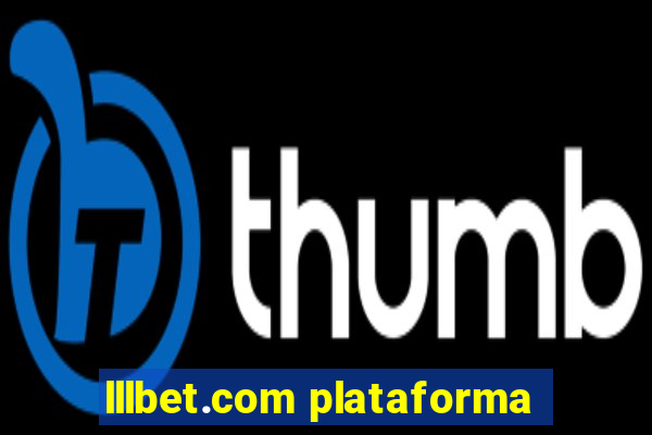 lllbet.com plataforma